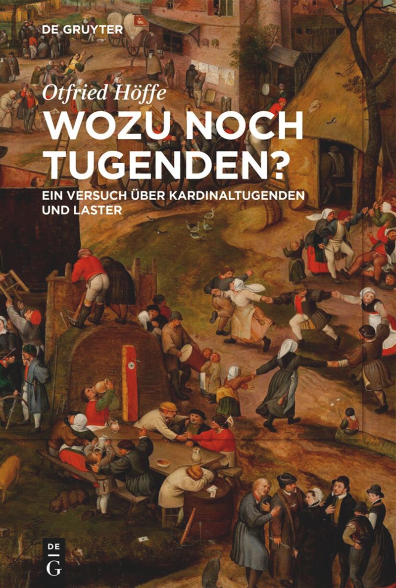 Wozu noch Tugenden